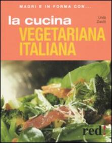 La cucina vegetariana italiana. Ediz. illustrata.pdf