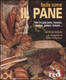Facile come il pane. Ediz. illustrata.pdf