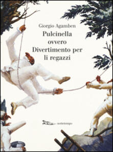 Pulcinella ovvero Divertimento per li regazzi. Ediz. illustrata.pdf