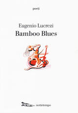 Libro Bamboo blues Eugenio Lucrezi