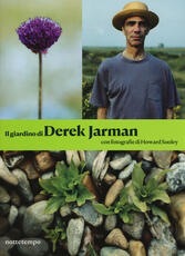Libro Il giardino di Derek Jarman. Ediz. illustrata Derek Jarman