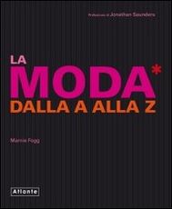 Libro La moda dalla A alla Z Marnie Fogg