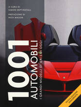 Libro 1001 automobili. I grandi modelli di ieri