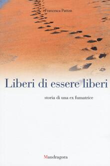 Liberi di essere liberi. Storia di una ex fumatrice.pdf