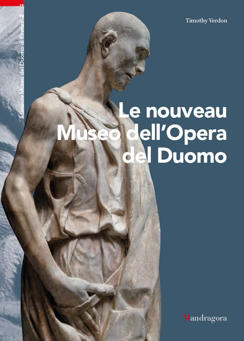 Image of Il nuovo museo dell'Opera del Duomo. Ediz. francese
