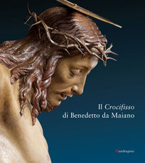 Libro Il crocifisso di Benedetto da Maiano