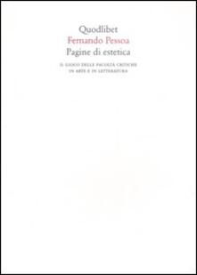 Pagine di estetica. Il gioco delle facoltà critiche in arte e letteratura.pdf