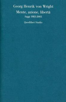 Mente, azione, libertà. Saggi 1983-2003.pdf