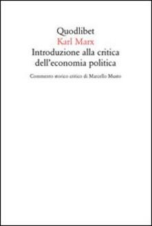 Introduzione alla critica delleconomia politica.pdf