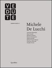Libro Vedute Rivista d'indagini e riflessioni sull'architettura e sulla città contemporanea (2011). Ediz. italiana e inglese. Vol. 1: Michele De Lucchi.
