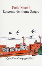 Libro Racconto del fiume Sangro Paolo Morelli