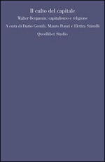 Libro Il culto del capitale. Walter Benjamin: capitalismo e religione