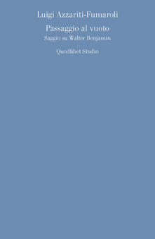 Passaggio al vuoto. Saggio su Walter Benjamin.pdf