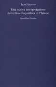 Libro Una nuova interpretazione della filosofia politica di Platone Leo Strauss