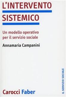 L intervento sistemico. Un modello operativo per il servizio sociale.pdf
