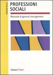 Professioni sociali. Manuale di general management.pdf