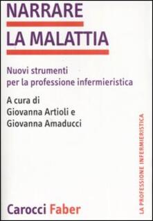 Narrare la malattia. Nuovi strumenti per la professione infermieristica.pdf