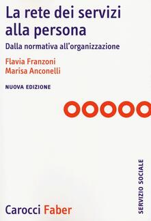 La rete dei servizi alla persona. Dalla normativa allorganizzazione.pdf