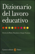 Libro Dizionario del lavoro educativo