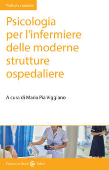 Psicologia per linfermiere delle moderne strutture ospedaliere.pdf
