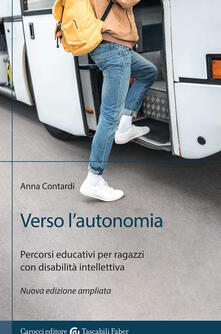 Verso lautonomia. Percorsi educativi per ragazzi con disabilità intellettiva.pdf