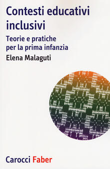 Contesti educativi inclusivi. Teorie e pratica per la prima infanzia.pdf