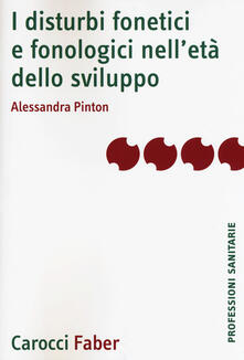 I disturbi fonetici e fonologici nelletà dello sviluppo.pdf