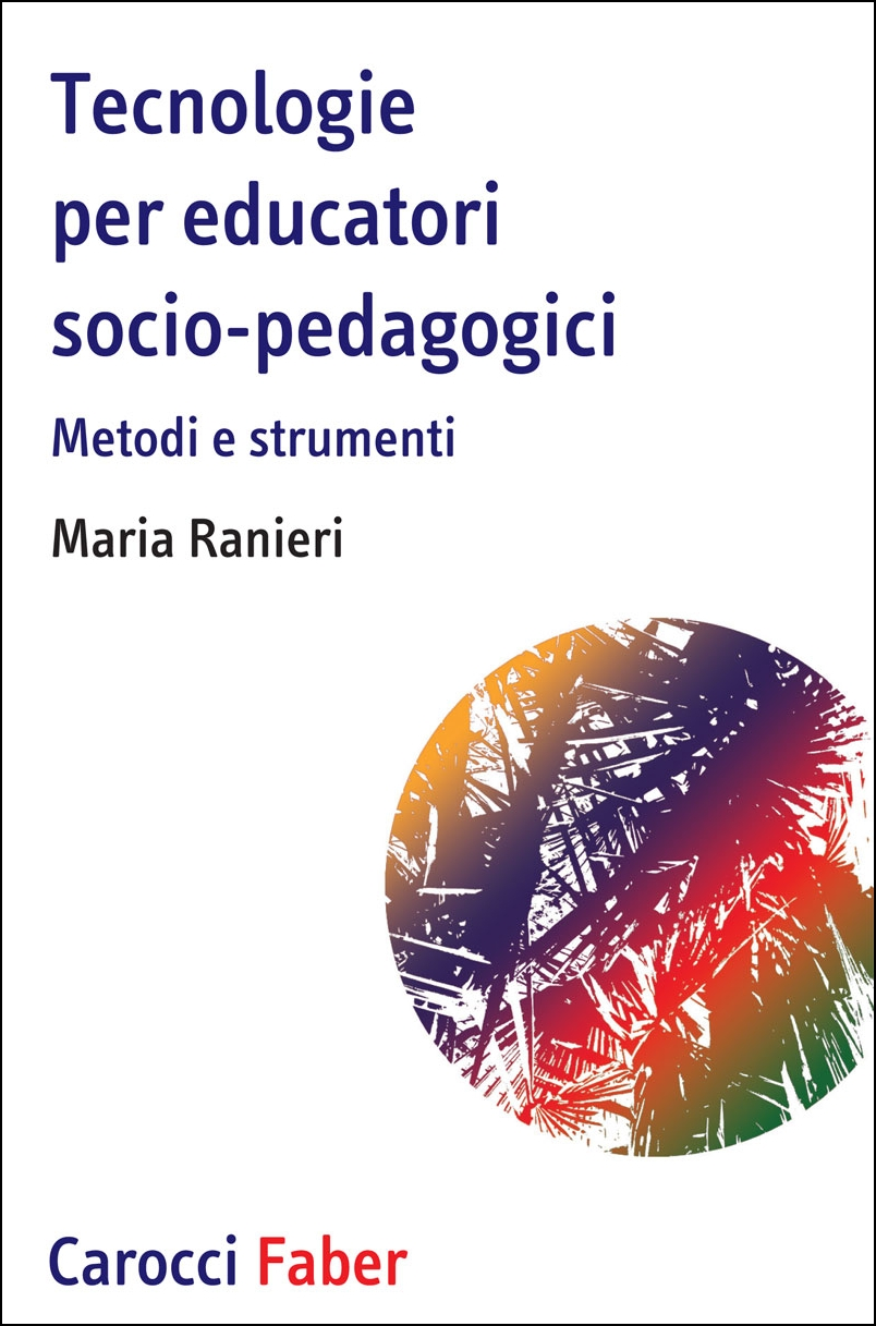 Image of Tecnologie per educatori socio-pedagogici, Metodi e strumenti