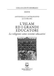 Lascalashepard.it L' islam e i grandi educatori. Le religioni come sistemi educativi Image