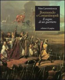 Boemondo e Costantinopoli. Il sogno di un guerriero.pdf