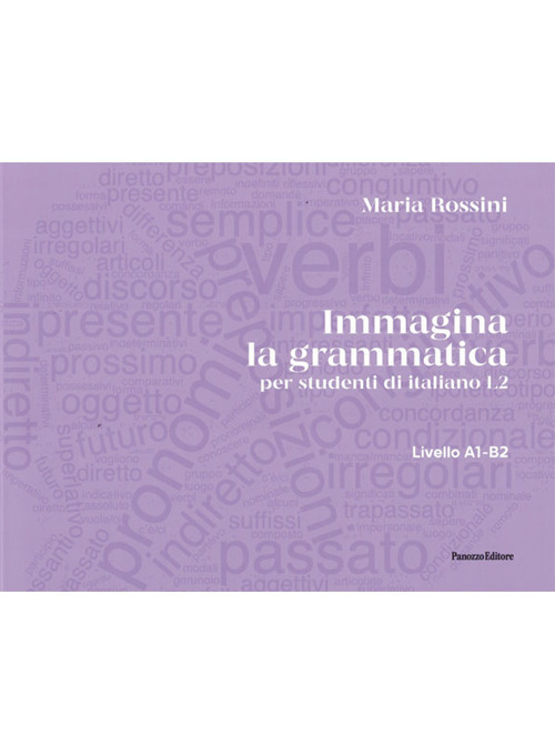 Image of Immagina la grammatica. Per studenti di italiano L2. Livello A1-B2