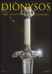 Diònysos. Arte, architettura, musica e blablabla (2016). Vol. 1.pdf