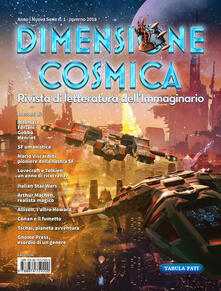 Dimensione cosmica. Rivista di letteratura dellimmaginario (2018). Vol. 1.pdf