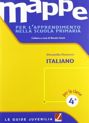 Mappe Per L Apprendimento Nella Scuola Primaria Vol 4 Libro Juvenilia Scuola Ibs