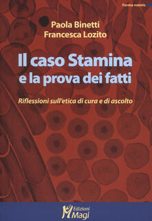 Il caso Stamina e la prova dei fatti. Riflessioni sulletica di cura e di ascolto.pdf