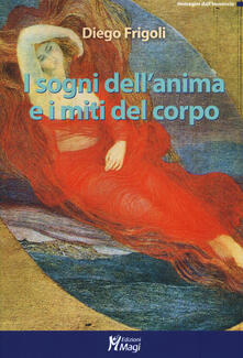 I sogni dellanima e miti del corpo.pdf