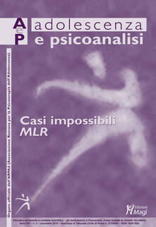 Adolescenza e psicoanalisi (2019). Vol. 2: Casi impossibili. MLR (novembre)..pdf