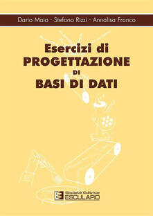 Esercizi di progettazione di basi dati.pdf
