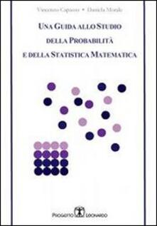 Una guida allo studio della probabilità e della statistica matematica.pdf
