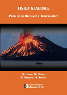 Fisica generale. Problemi di meccanica e termodinamica.pdf