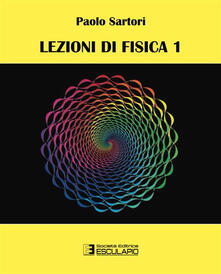 Lezioni di fisica. Vol. 1.pdf