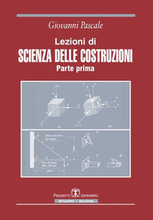 Lezioni di scienza delle costruzioni. Vol. 1.pdf