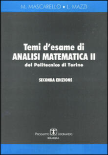 Temi desame di analisi matematica 2 del politecnico di Torino.pdf