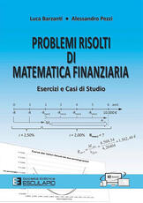 Libro Problemi risolti di matematica finanziaria. Esercizi e casi di studio Luca Barzanti Alessandro Pezzi