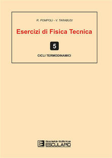 Esercizi Di Fisica Tecnica Cicli Termodinamici Pdf Online Pdf Free