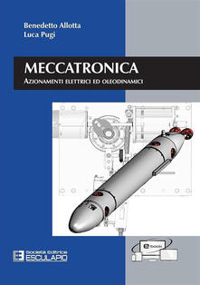 Meccatronica. Azionamenti elettrici ed oleodinamici.pdf