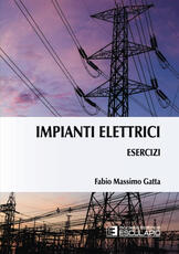 Libro Esercizi di impianti elettrici Fabio M. Gatta