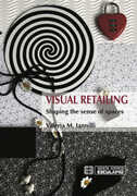Libro in inglese Visual Retailing: Shaping the Sense of Spaces Valeria M. Iannilli