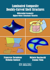 Libro in inglese Laminated Composite Doubly-Curved Shell Structures: Differential Geometry Higher-Order Structural Theories Francesco Tornabene Nicholas Fantuzzi Erasmo Viola