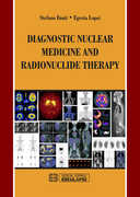 Libro in inglese Diagnostic Nuclear Medicine and Radionuclide Therapy Stefano Fanti Egesta Lopci